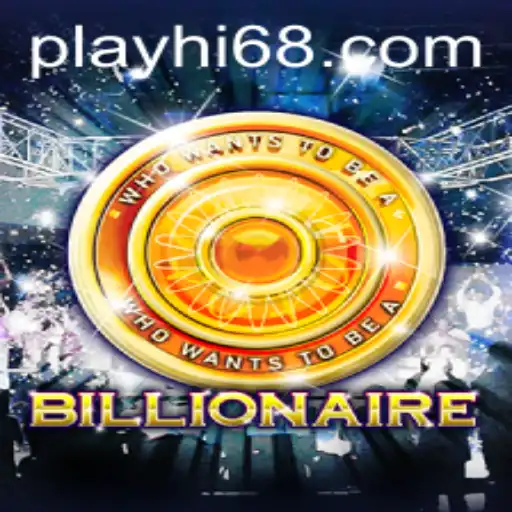 Exploring The Excitement of The Billionaire Game at Hi68.COM