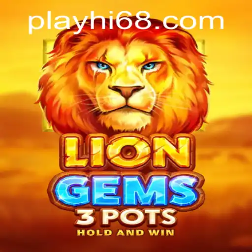 Discover the Exciting World of LionGems3pots: A Thrilling Gaming Adventure on Hi68.COM