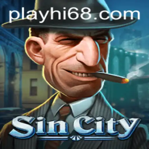 Exploring the Dynamic World of SinCity: A Unique Gaming Experience with Hi68.COM